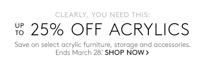 up to 25% off acrylics