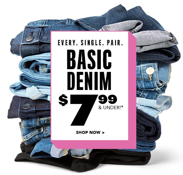 All Basic Denim $7.99 & Under