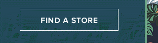 FIND A STORE