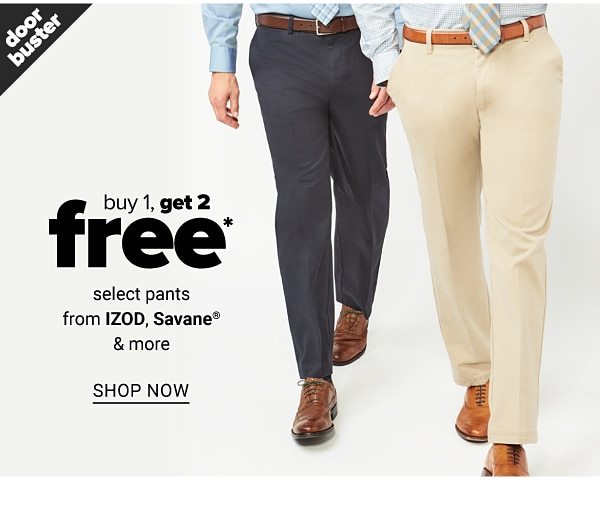 Buy 1, Get 2 Free select Pants from IZOD, Savane & more - Shop Now