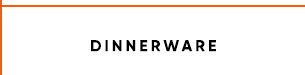 Dinnerware