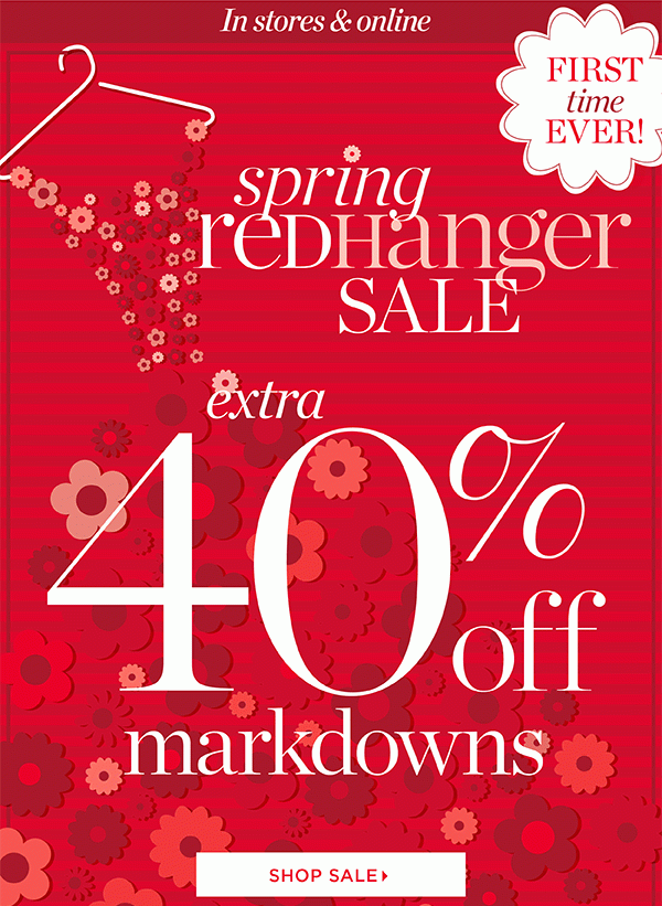In Stores & Online Spring Red Hanger Extra 40% off Markdowns Shop Sale