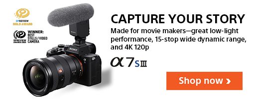 Capture your story | Made for movie makers --- great low-light performance, 15-stop wide dynamic range, and 4K 120P | Shop now
