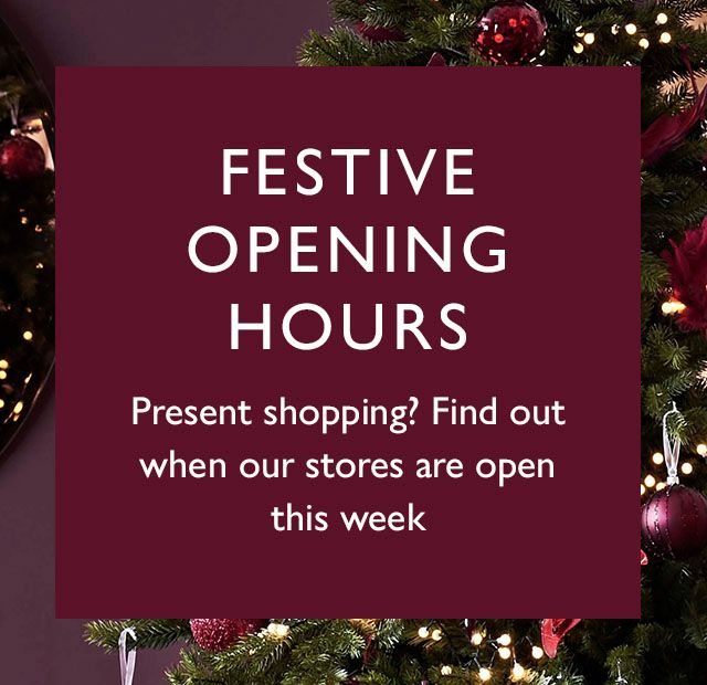 Festive Opening Hours