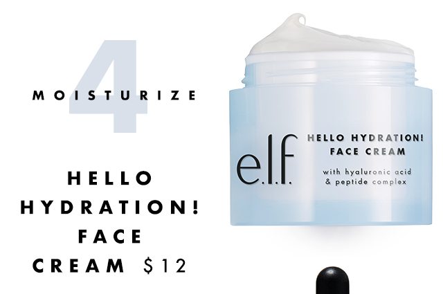 Moisturize: Hello Hydration! Face Cream $12