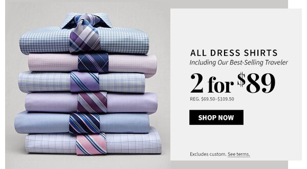 2 for $89 All Dress Shirts