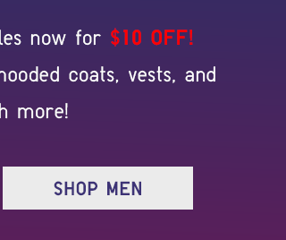 $10 OFF - SHOP MEN