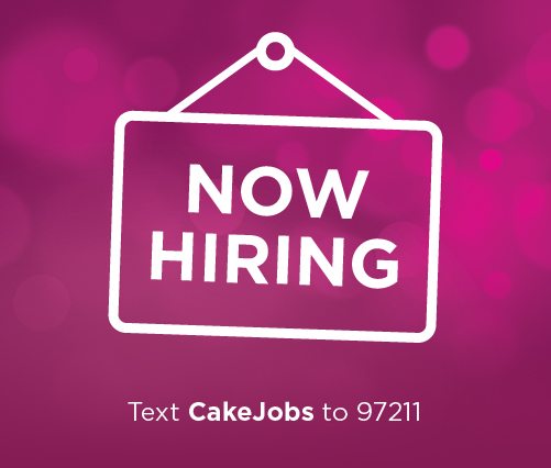 Now Hiring Text CakeJobs to 97211