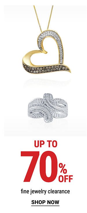 Up to 70% off fine jewelry clearance. Shop Now.