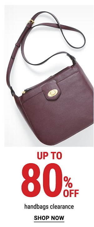 Up to 80% off handbags clearance. Shop Now.