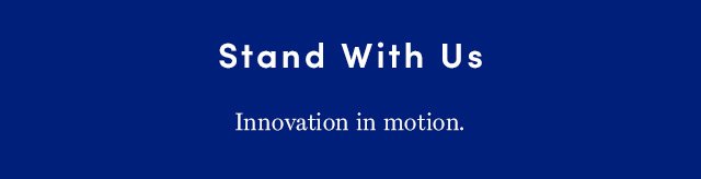 Stand With Us Innovation in motion.