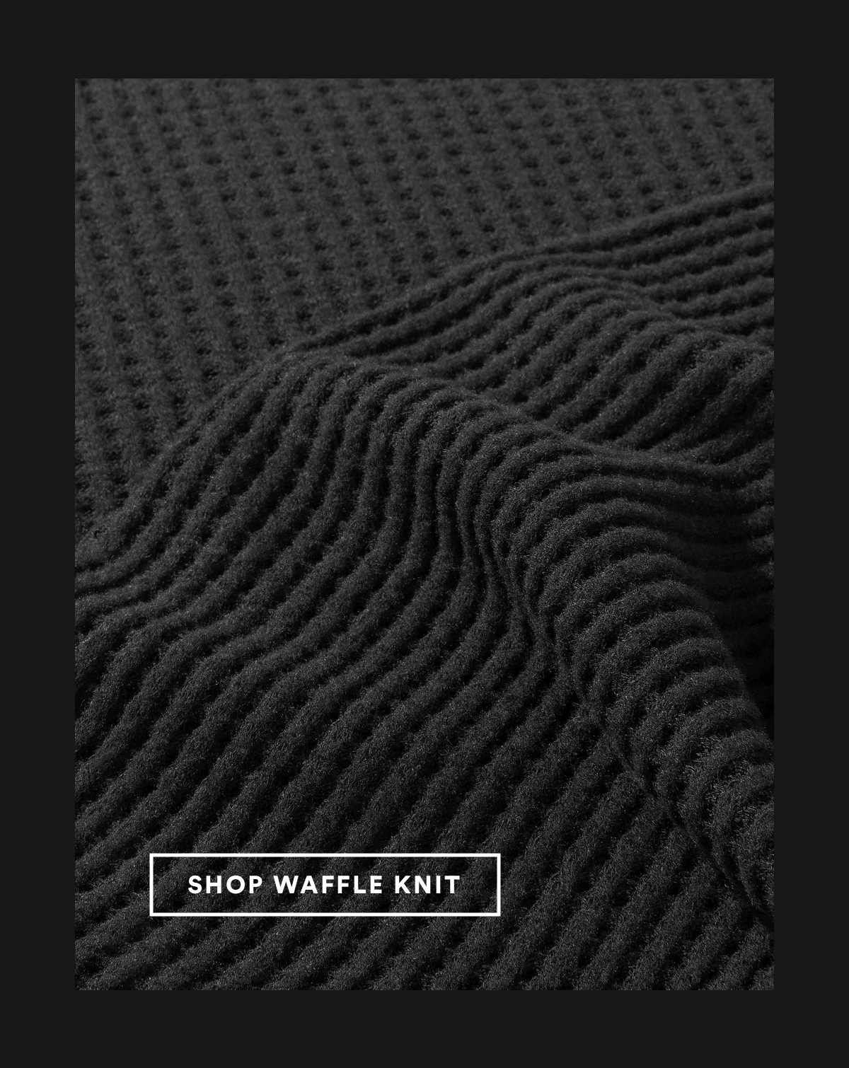 New Styles Waffle Knit