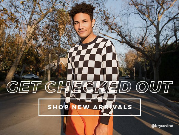 Get Checked Out - Shop New Arrivals