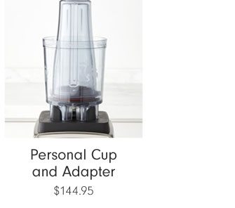 Personal Cup and Adapter $144.95