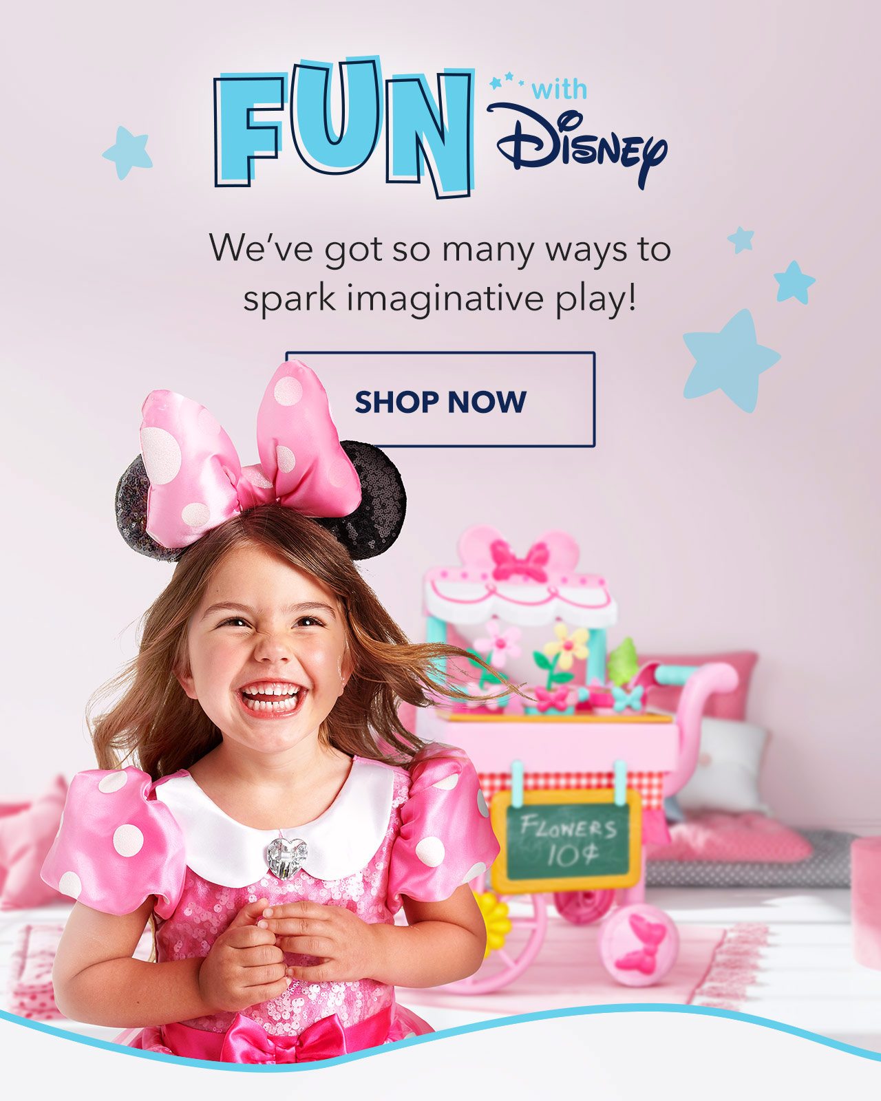 Fun with Disney | Weve got so many ways to spark imaginative play! SHOP NOW