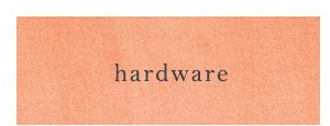Shop hardware.