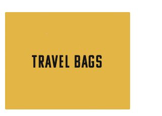 Travel Bags