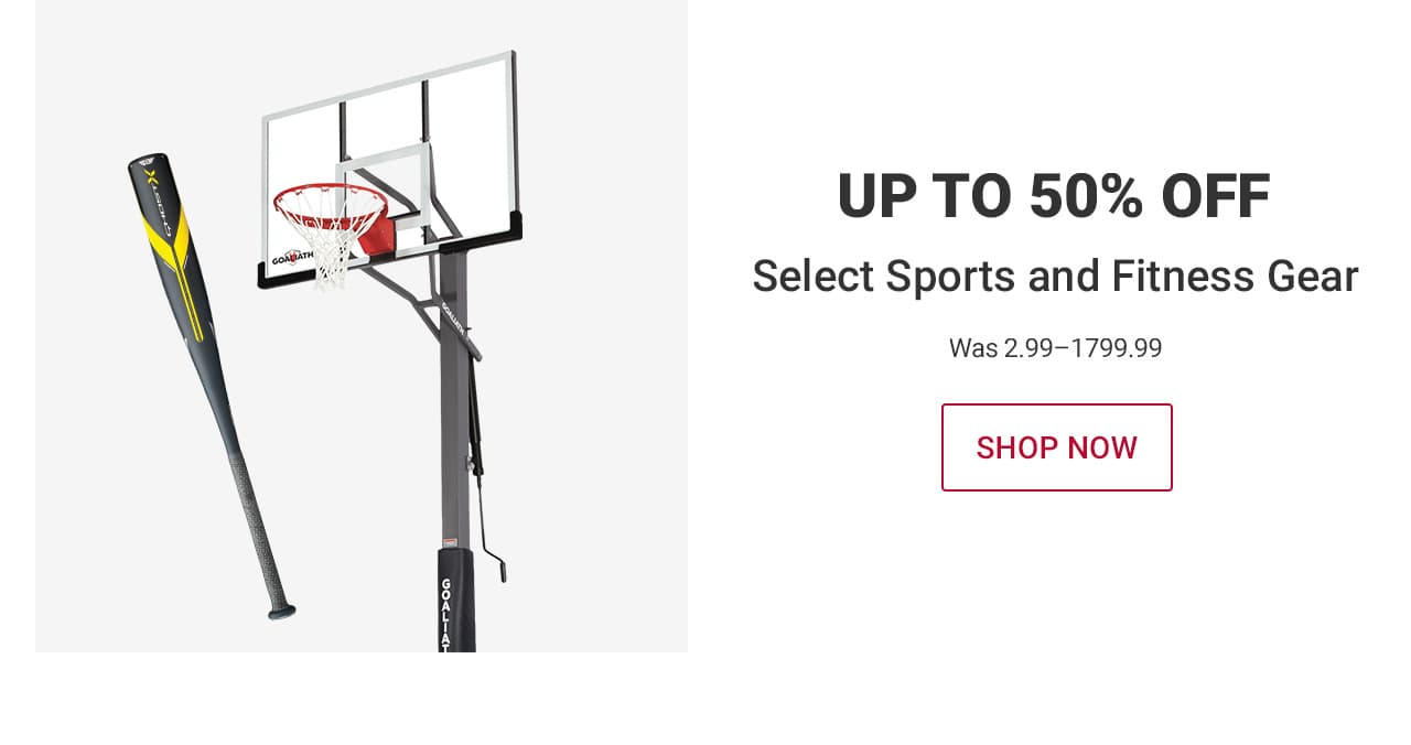 UP TO 50% OFF Select Sports and Fitness Gear Was 2.99–1799.99 | SHOP NOW until 10pm ET – After 10pm, click here to shop more of this Week’s Deals. If you have trouble viewing this content, please contact Customer Service at 877-846-9997 for assistance.