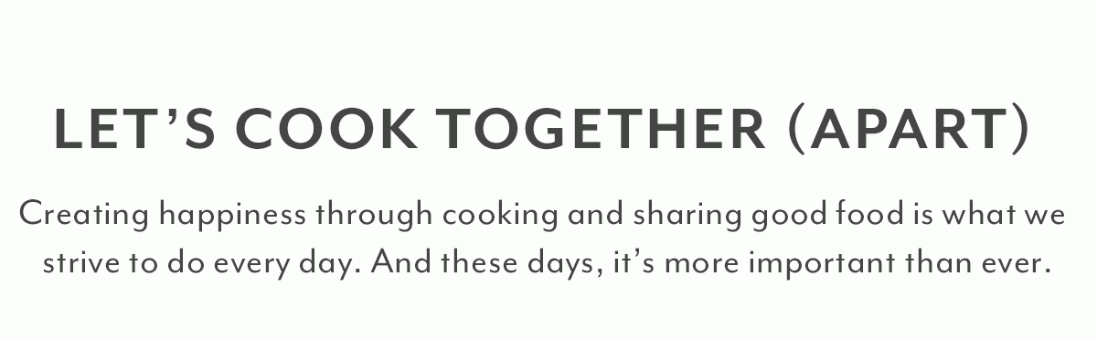 Let's Cook Together(Apart)