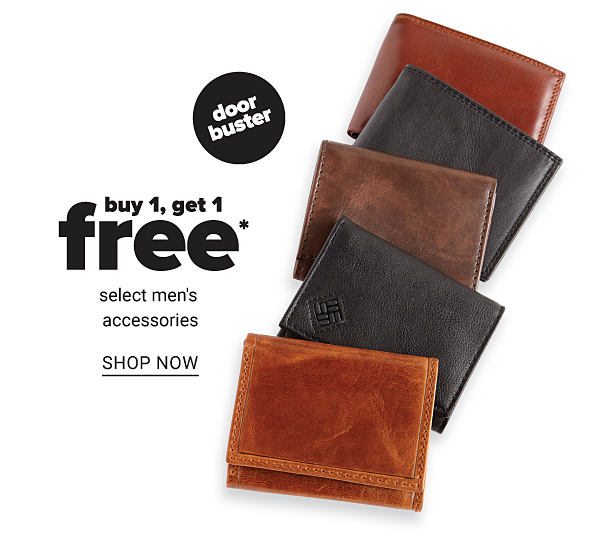 Doorbuster! Buy 1, Get 1 FREE select Men's Accessories - Shop Now