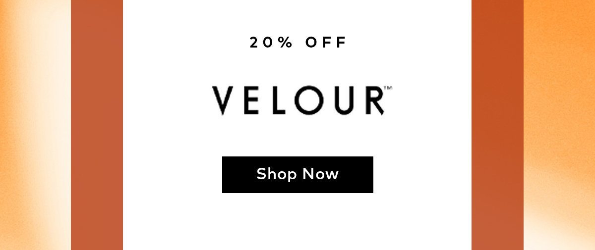 Shop 20% off Velour Beauty this weekend only.