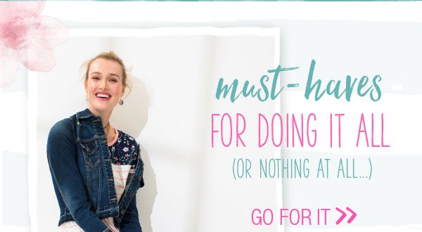 Must-haves for doing it all (or nothing at all...). Go for it.