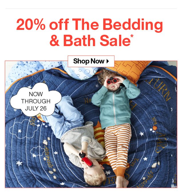 Shop 20% off Bedding and Bath >