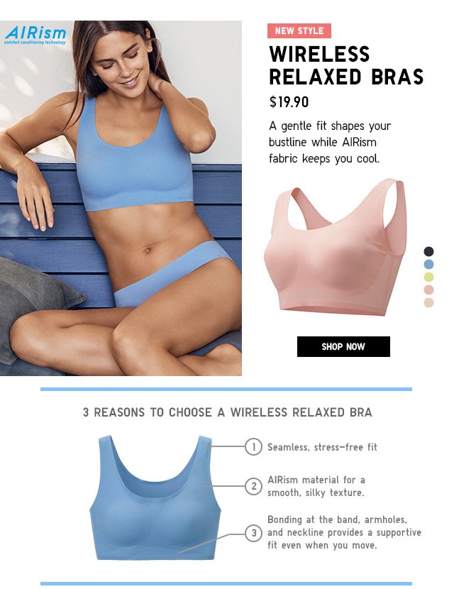 WIRELESS RELAXED BRAS - SHOP NOW