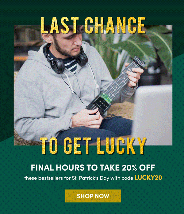 Last Chance to Get Lucky | Shop Now 