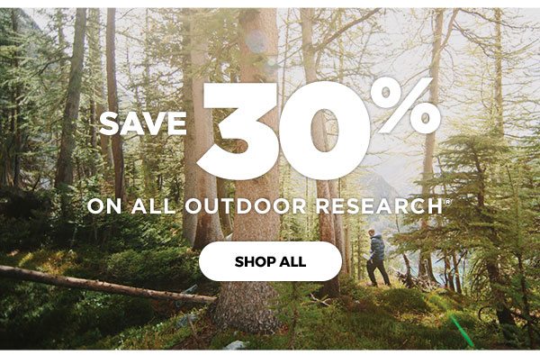 Save 30% On All Outdoor Research - Click to shop all
