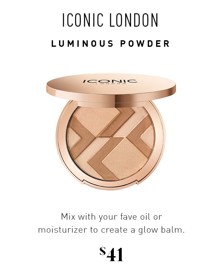 ICONIC LONDON LUMINOUS POWDER Mix with your fave oil or moisturizer to create a glow balm. $41