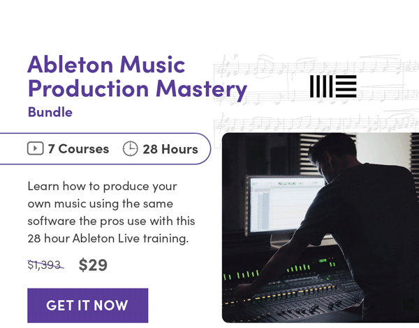 Ableton Music Production mastery | Get It Now