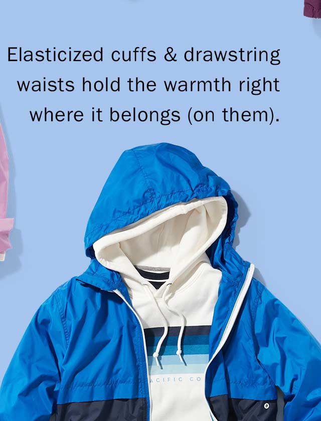 Elasticized cuffs & drawstring waists hold the warmth right where it belongs (on them).