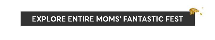 Explore Entire Mom's Fantastic Fest
