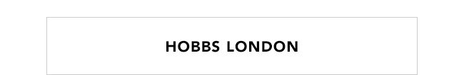 HOBBS LONDON