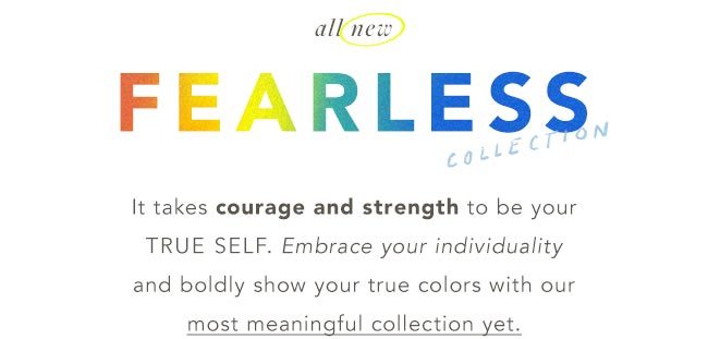 Shop the Fearless Collection 