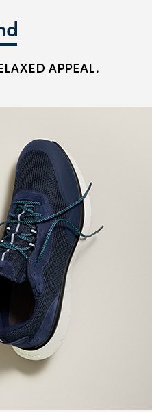 For the weekend | ZEROGRAND SNEAKERS SERVE UP RELAXED APPEAL.