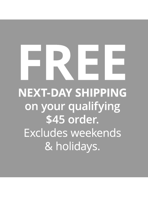 Free Next Day Shipping On Qualifying $45 Order