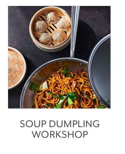 Class: Soup Dumpling Workshop
