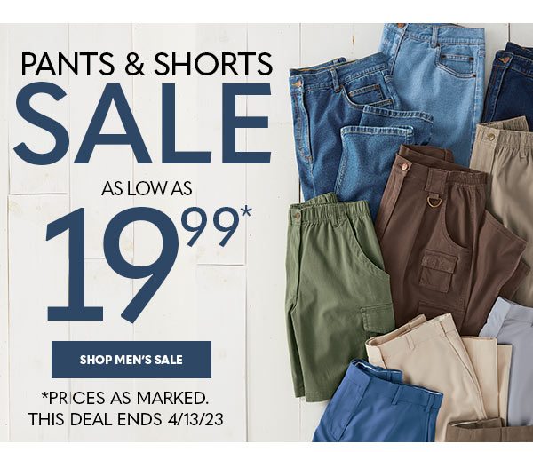 PANTS & SHORTS SALE as low as $19.99 - SHOP MEN'S SALE