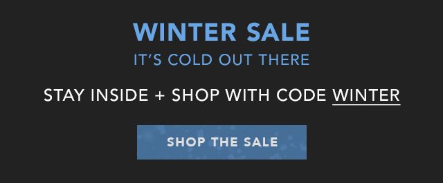 Winter Sale | Shop the Sale