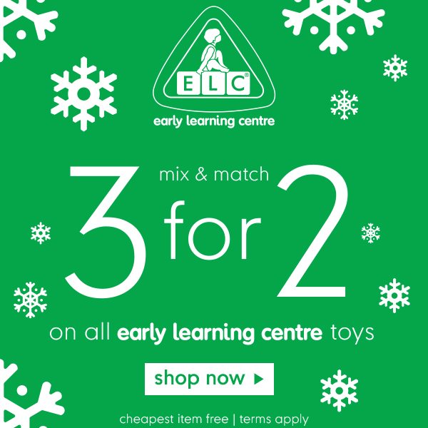 3 for 2 on all ELC toys
