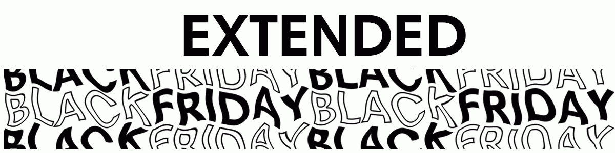 Balck Friday Extended