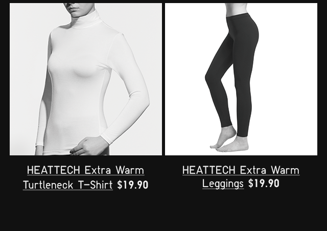 HEATTECH EXTRA WARM TURTLENECK T-SHIRT $19.90, HEATTECH EXTRA WARM LEGGINGS $19.90