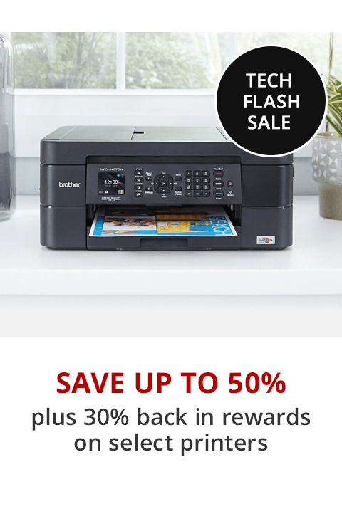 TECH FLASH SALE - Save Up To 50% + 30% Back in Rewards on Select Printers