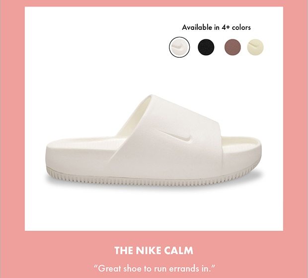 THE NIKE CALM