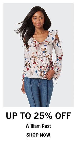 Up to 25% off William Rast. Shop Now.