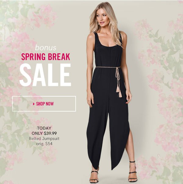 Plus A BONUS Spring Break Sale - Shop The Sale