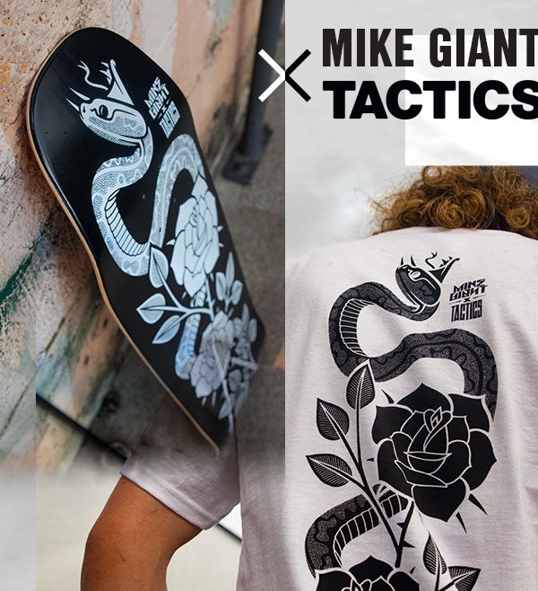 TACTICS X MIKE GIANT