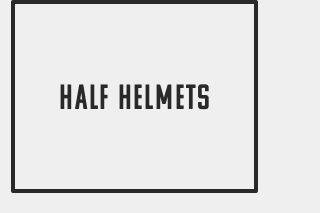 Half helmets